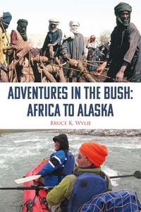 Produktbild: Adventures in the Bush: Africa to Alaska