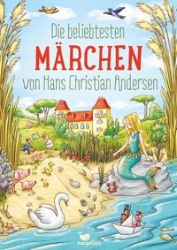 Produktbild: Die beliebtesten M&auml;rchen von Hans Christian Andersen
