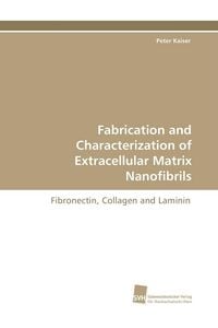 Produktbild: Fabrication and Characterization of Extracellular Matrix Nanofibrils