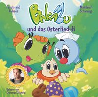 Bild vom Artikel Bakabu und das Osterlied-Ei vom Autor 