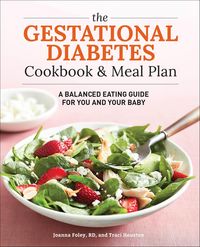 Produktbild: The Gestational Diabetes Cookbook & Meal Plan