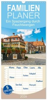 Produktbild: Familienplaner 2026 - Ein Spaziergang durch Feuchtwangen mit 5 Spalten (Wandkalender, 21 x 45 cm) CALVENDO