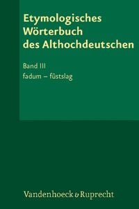 Produktbild: Etymologisches W&ouml;rterbuch des Althochdeutschen, Band 3