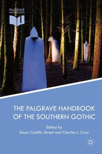 Produktbild: The Palgrave Handbook of the Southern Gothic