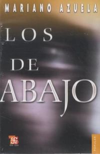 Produktbild: De abajo. Novela de la Revoluci&oacute;n Mexicana