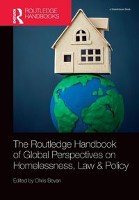 Produktbild: The Routledge Handbook of Global Perspectives on Homelessness, Law & Policy