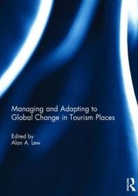 Produktbild: Managing and Adapting to Global Change in Tourism Places