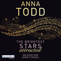 Bild vom Artikel The Brightest Stars - attracted vom Autor Anna Todd