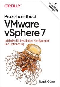 Bild vom Artikel Praxishandbuch VMware vSphere 7 vom Autor Ralph Göpel