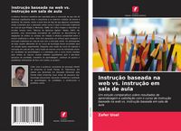 Produktbild: Instru&ccedil;&atilde;o baseada na web vs. instru&ccedil;&atilde;o em sala de aula