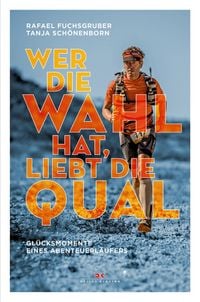 Produktbild: Wer die Wahl hat, liebt die Qual