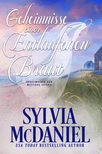 Produktbild: Geheimnisse einer Entlaufenen Braut (Geheimnisse von Mustang Island, #2)