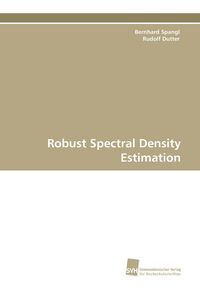 Produktbild: Robust Spectral Density Estimation