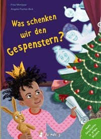 Produktbild Was schenken wir den Gespenstern?
