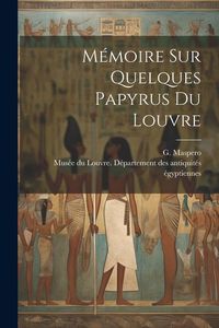 Produktbild: Mémoire sur quelques papyrus du Louvre