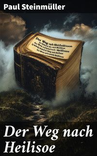 Produktbild: Der Weg nach Heilisoe