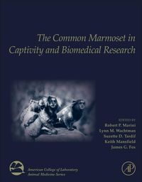 Produktbild: The Common Marmoset in Captivity and Biomedical Research