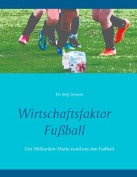 Produktbild: Wirtschaftsfaktor Fu&szlig;ball