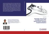 Produktbild: Strategic Structural Components of E-Government System Implementation