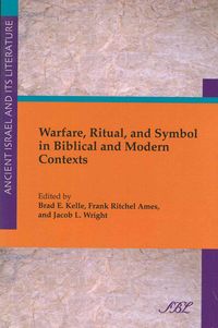 Produktbild: Warfare, Ritual, and Symbol in Biblical and Modern Contexts