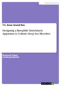 Produktbild: Designing a Barophile Enrichment Apparatus to Culture Deep Sea Microbes