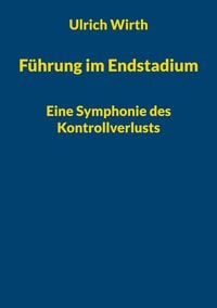 Produktbild: F&uuml;hrung im Endstadium