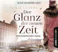 Produktbild: Der Glanz der neuen Zeit - Speicherstadt-Saga, Teil 2