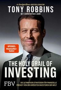 Bild vom Artikel The Holy Grail of Investing vom Autor Tony Robbins