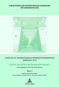 Produktbild: Akten des XII. Internationalen Germanistenkongresses Warschau 2010- Vielheit und Einheit der Germanistik weltweit