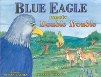 Produktbild: Jones, S: Blue Eagle Meets Double Trouble