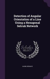 Produktbild: Detection of Angular Orientation of a Line Using a Hexagonal Selcuk Network