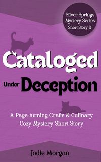 Produktbild: Cataloged Under Deception (Silver Springs Mysteries, #0.3)