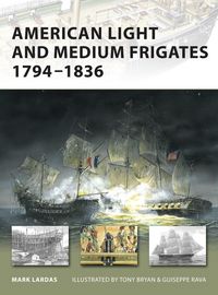 Produktbild: American Light and Medium Frigates 1794-1836