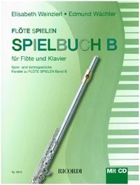 Bild vom Artikel Flöte Spielen - Spielbuch B (mit CD) vom Autor Elisabeth Weinzierl