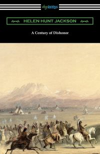 Produktbild: A Century of Dishonor