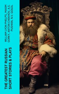 Produktbild: The Greatest Russian Short Stories & Plays
