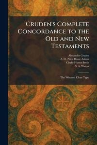 Produktbild: Cruden's Complete Concordance to the Old and New Testaments