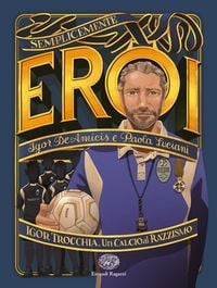 Produktbild: Igor Trocchia. Un calcio al razzismo