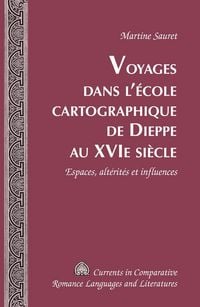 Produktbild: Voyages dans l'ecole cartographique de Dieppe au XVI e siecle