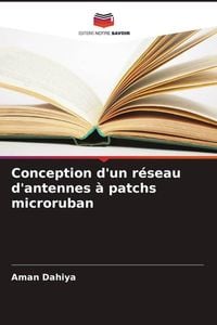 Produktbild: Conception d'un r&eacute;seau d'antennes &agrave; patchs microruban