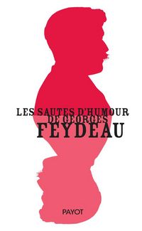 Produktbild: Les sautes d'humour de Georges Feydeau