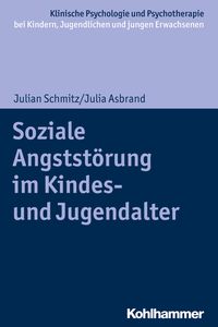 Produktbild: Soziale Angstst&ouml;rung im Kindes- und Jugendalter