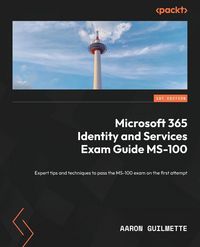 Produktbild: Microsoft 365 Identity and Services Exam Guide MS-100