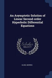 Produktbild: An Asymptotic Solution of Linear Second-order Hyperbolic Differential Equations