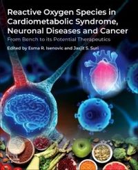 Produktbild: Reactive Oxygen Species in Cardiometabolic Syndrome, Neuronal Diseases and Cancer
