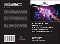 Produktbild: Classification D'images Radiologiques Par Apprentissage Profond Optimis&eacute;