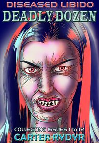 Produktbild: Diseased Libido - Deadly Dozen (Collecting Issues 1 - 12)