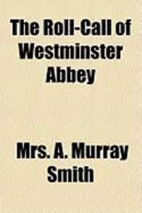 Produktbild: The Roll-Call of Westminster Abbey