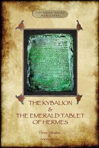 Produktbild: The Kybalion & The Emerald Tablet of Hermes