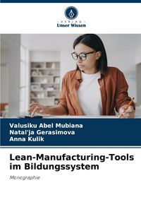 Produktbild: Lean-Manufacturing-Tools im Bildungssystem